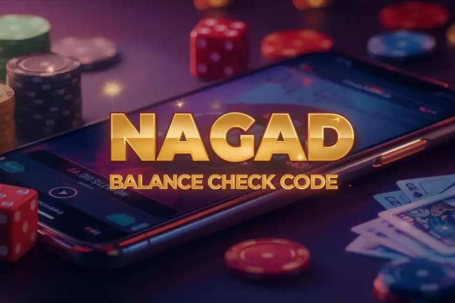 "Cards, chips, dice, and money on smartphone with overlay text nagad balance check code"